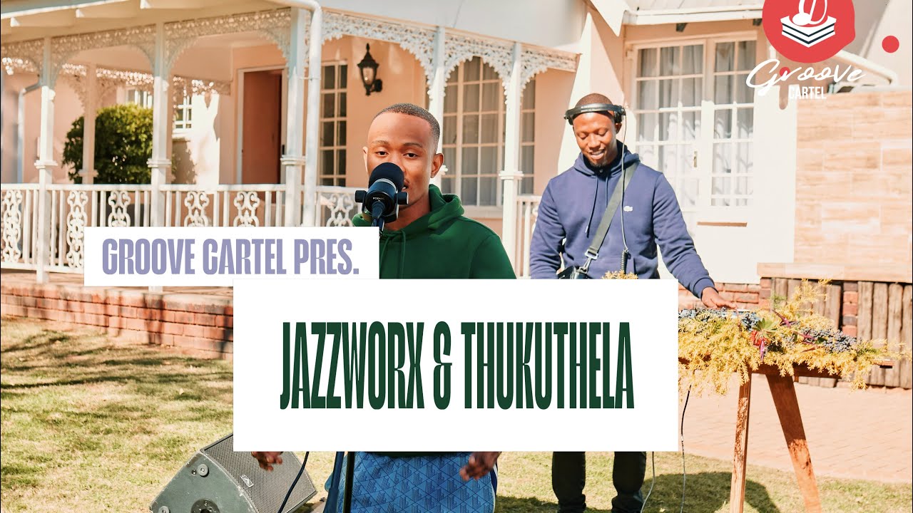 3 Step | Groove Cartel Presents Jazzworx & Thukuthela