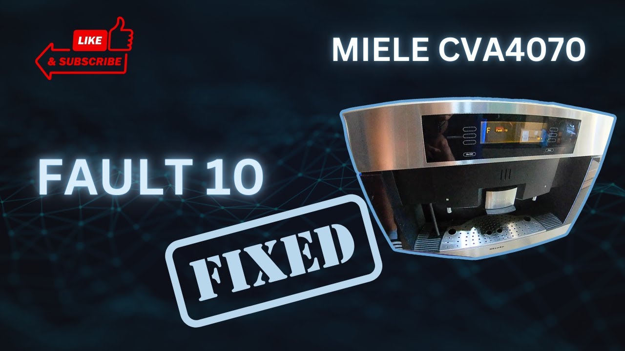 Error #10 on Miele CVA4070