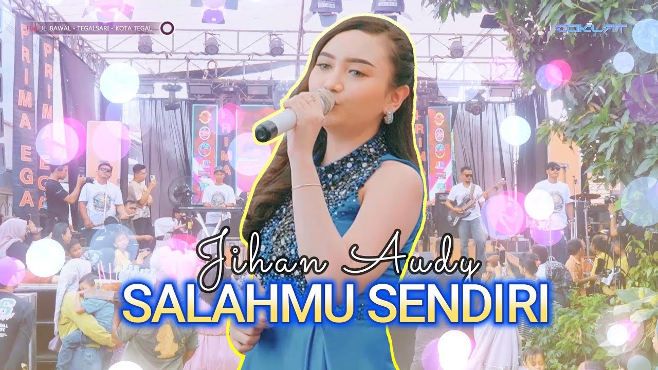 SALAHMU SENDIRI - JIHAN AUDY 