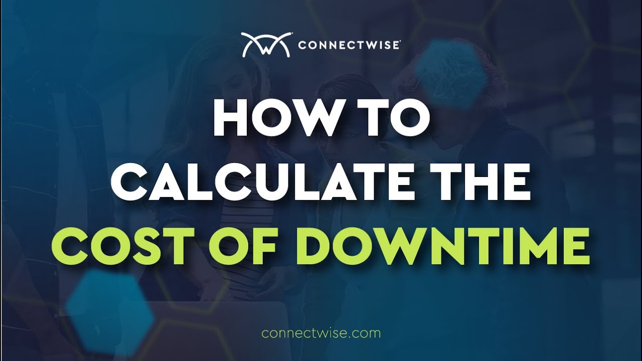 How to Calculate the Cost of Downtime