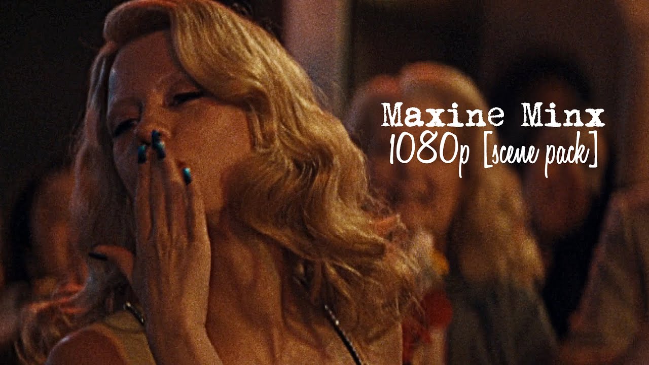 Maxine Minx 1080p [scene pack]