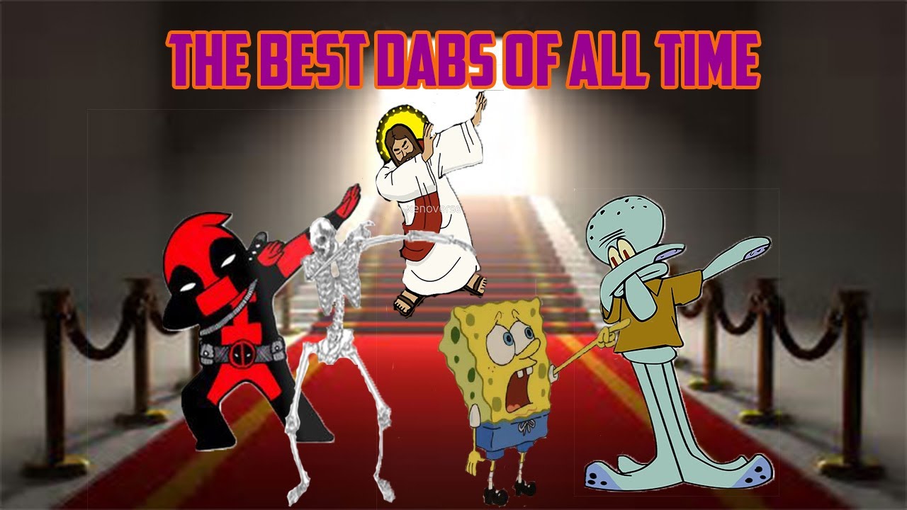 The Best Dabs Of All Time