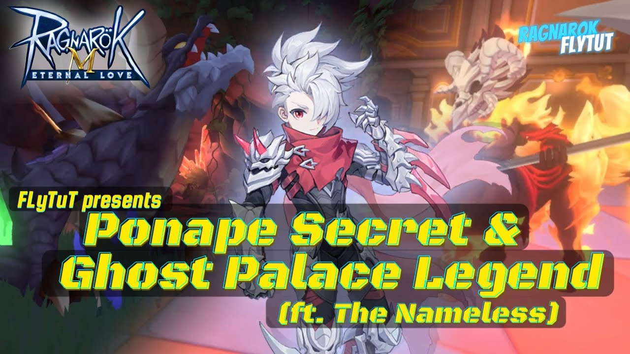 Ragnarok Mobile | Nameless - Ponape Secret Realm PSR and Ghost Palace Solo Runs #RagnarokM #RMCL