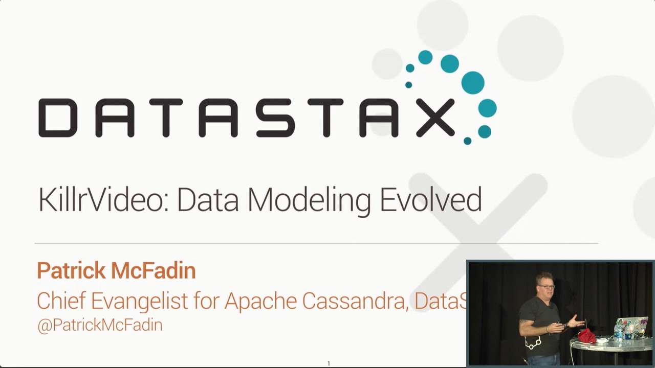 KillrVideo: Data Modeling Evolved (Patrick McFadin, Datastax) | Cassandra Summit 2016