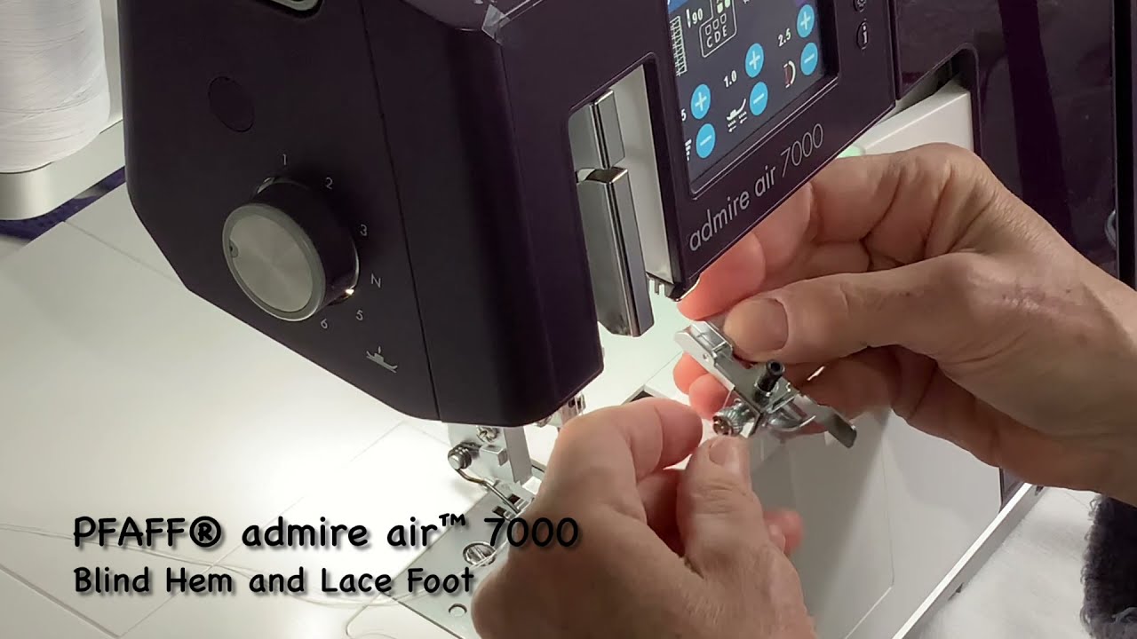 admire™ air 7000 | Blind Hem and Lace Foot