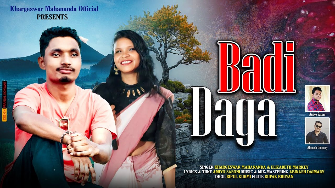 BADI DAGA II New Modern Jhumur Song 2025 Singer : Khargeswar Mahananda & Elizabeth Marki 