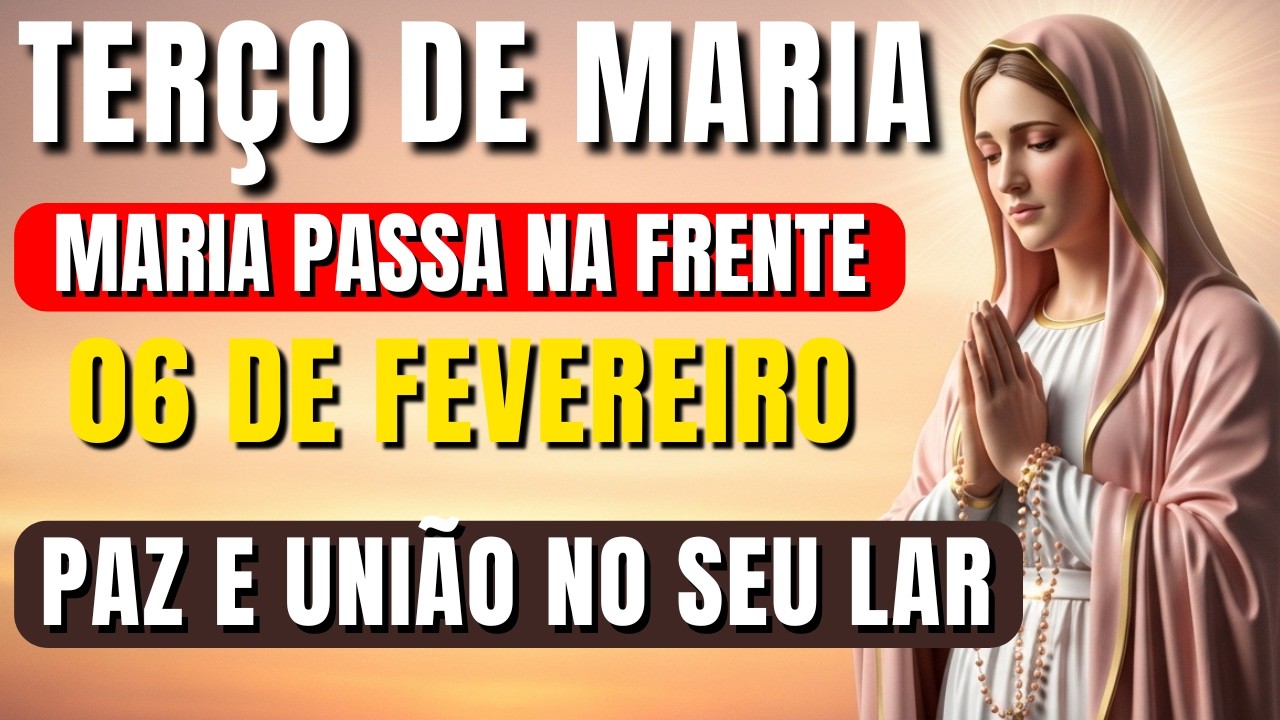 📿 TERÇO MARIA PASSA NA FRENTE – PAZ E UNIÃO NO SEU LAR 🙏 TERÇO DE HOJE | Vamos Rezar Juntos