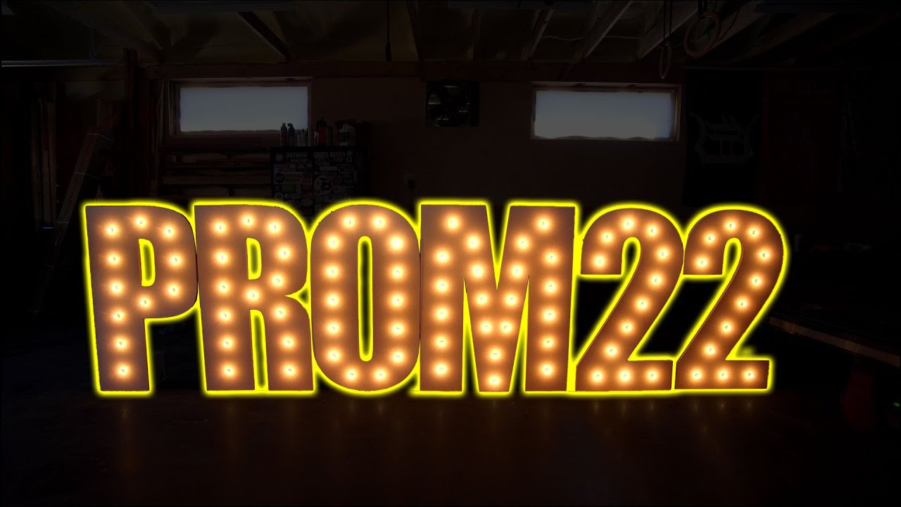 How I Made A Lit Prom Sign - 384