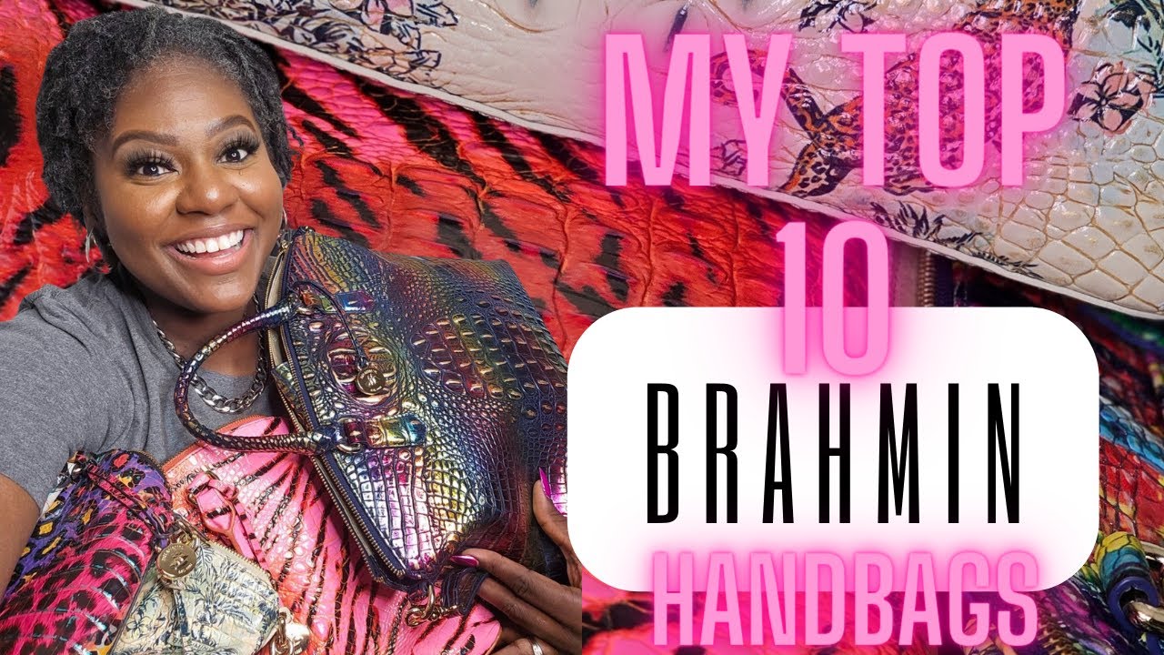 MY TOP 10 EVERYDAY BRAHMIN HANDBAGS AND OTHER HANDBAG TRENDS 2024