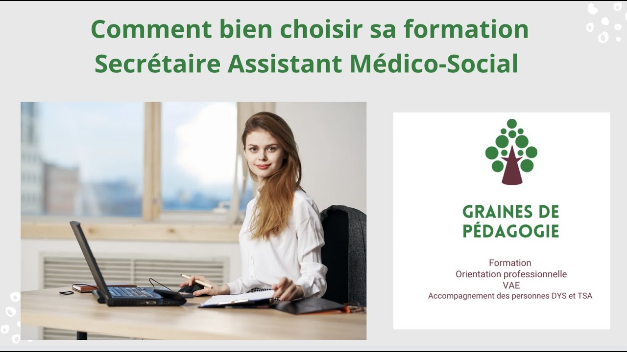 ✅ Comment bien choisir sa formation Secrétaire Assistant Médico-Social
