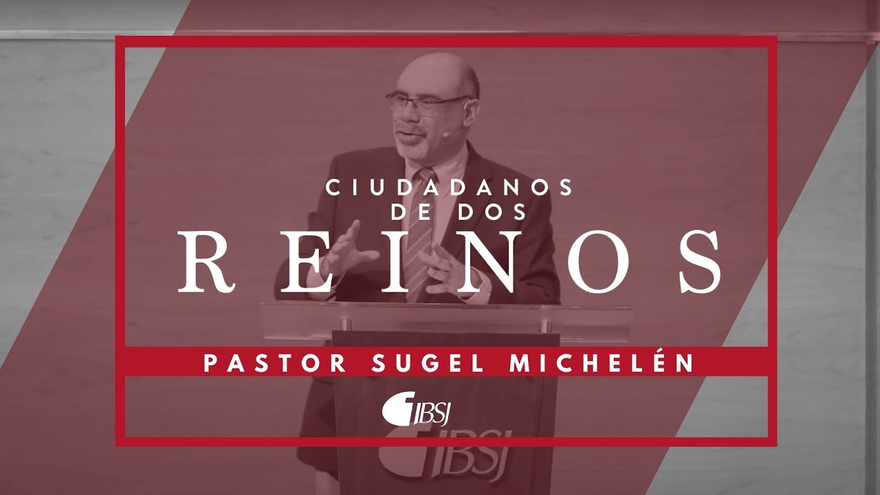 Ciudadanos de dos reinos | Mateo 22:15-22 | Ps. Sugel Michelén