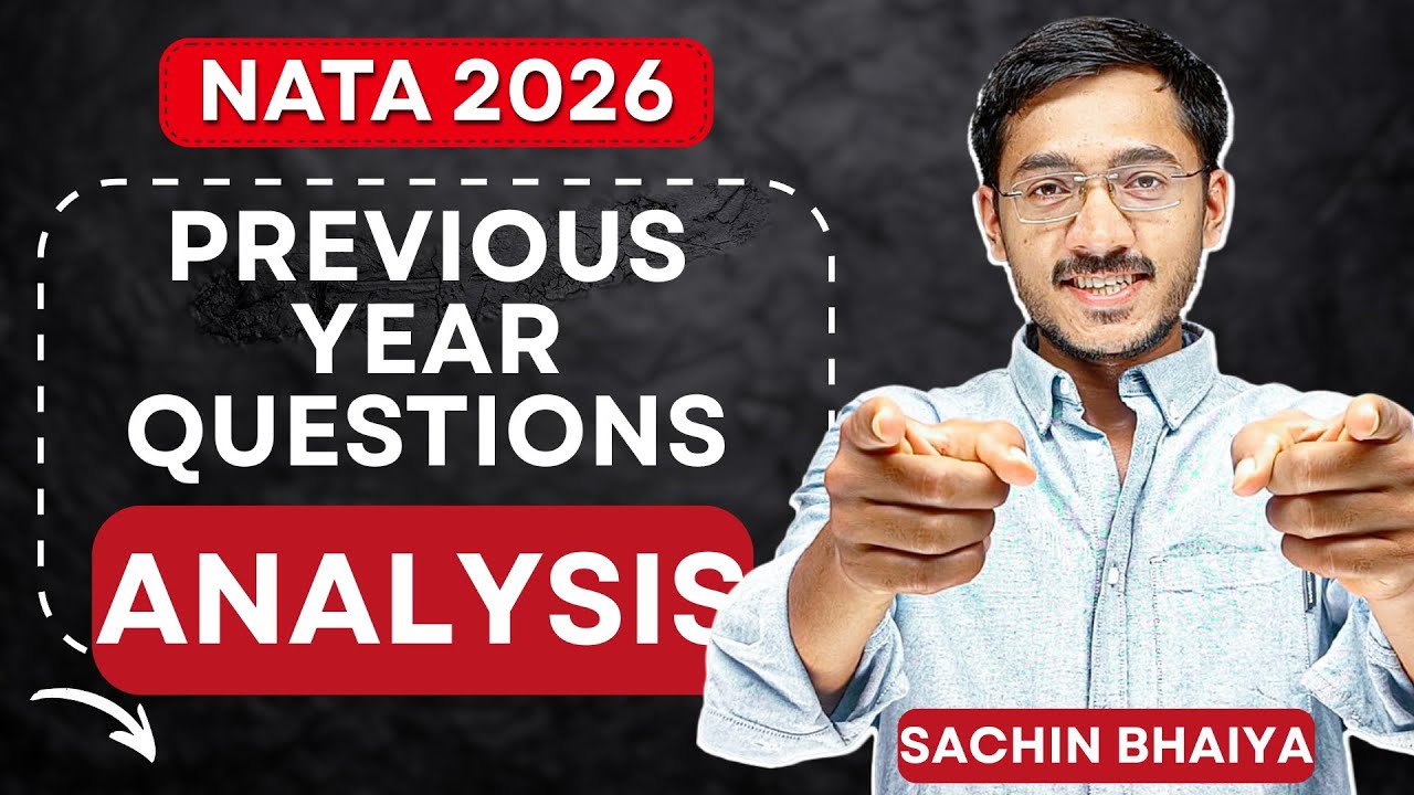 NATA 2026 Previous Year Questions Analysis | By Sachin Bhaiya