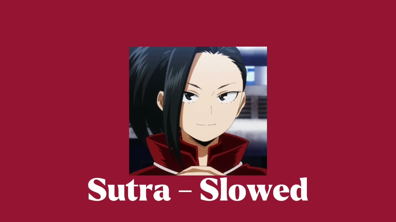 Sutra - Slowed