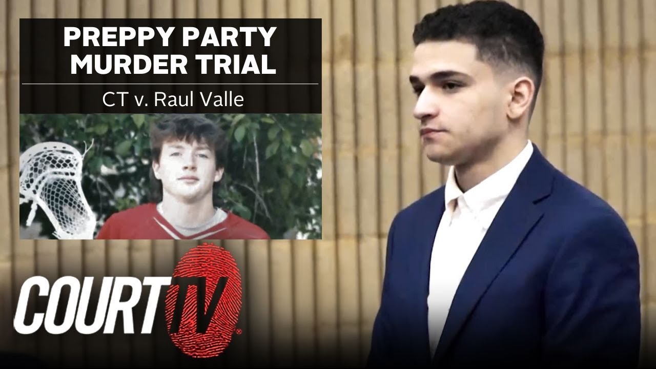 LIVE: CT v. Raul Valle, Day 5 | Preppy Party Murder Trial