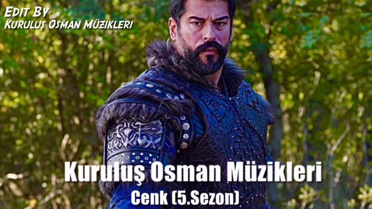 Kuruluş Osman Müzikleri | Cenk (5.Sezon)