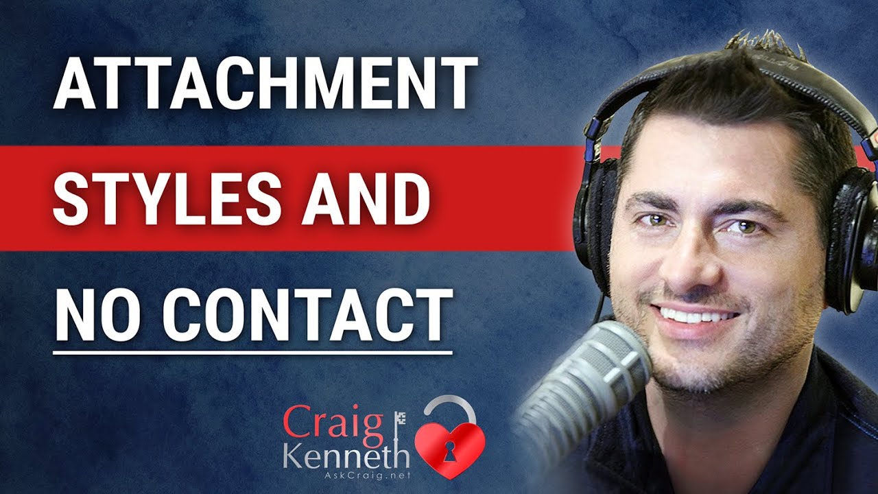 Does No Contact Work On All Attachment Styles?