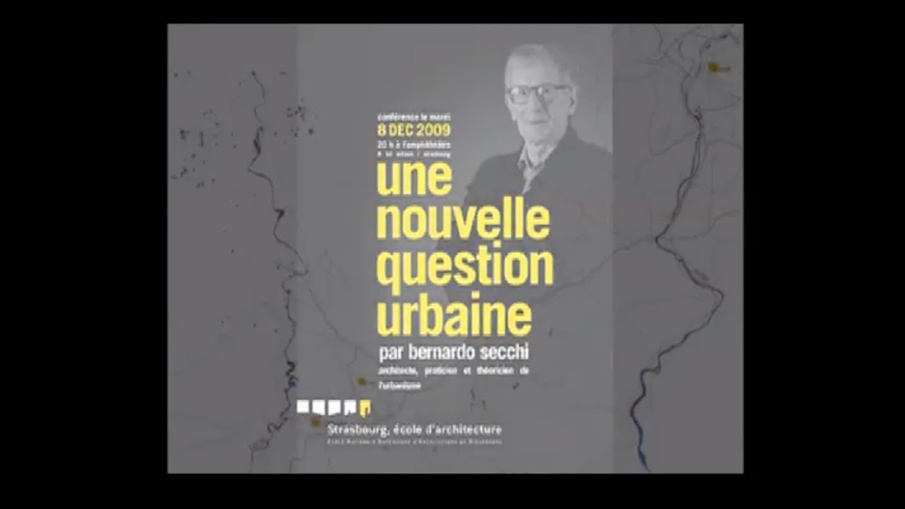 Bernardo Secchi, architecte urbaniste | Une nouvelle question urbaine.