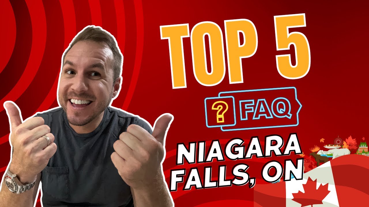 Niagara Falls, Ontario | TOP 5 Most Frequently Asked Questions [Answered] | Living in Niagara Falls