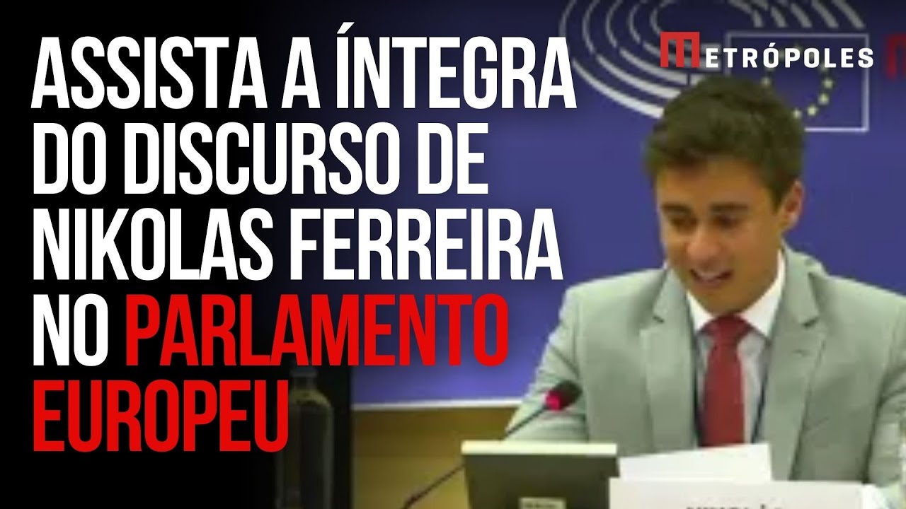 Veja a íntegra do discurso de Nikolas Ferreira no Parlamento Europeu