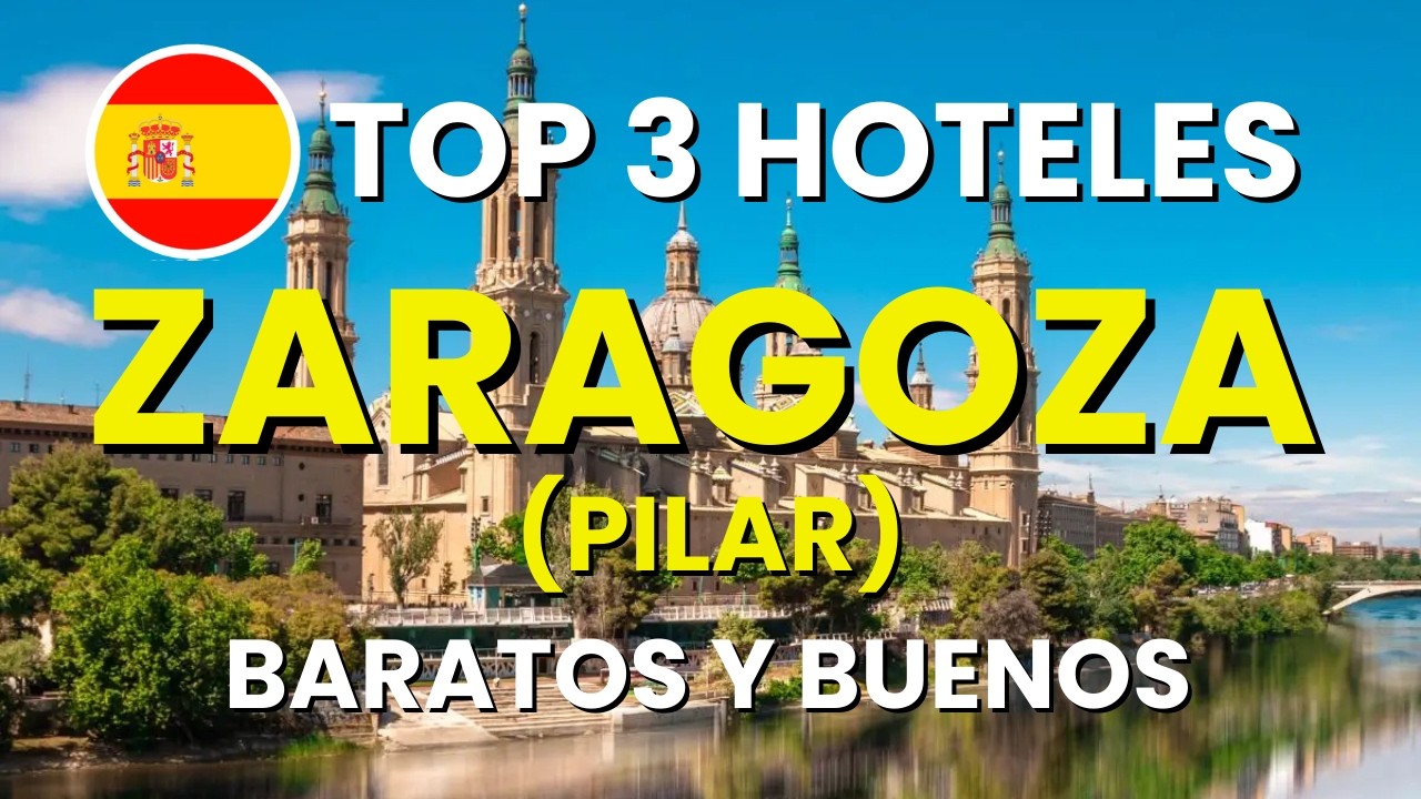 3 mejores hoteles baratos en Zaragoza cerca del Pilar | Dónde dormir