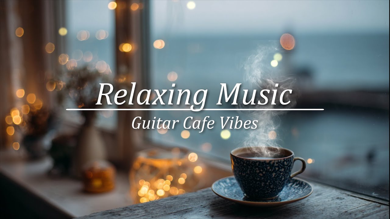 Chill Jazz Bossa Nova - Relaxing Morning Coffee Acoustic Guitar Relaxing Guitar | Work & Study