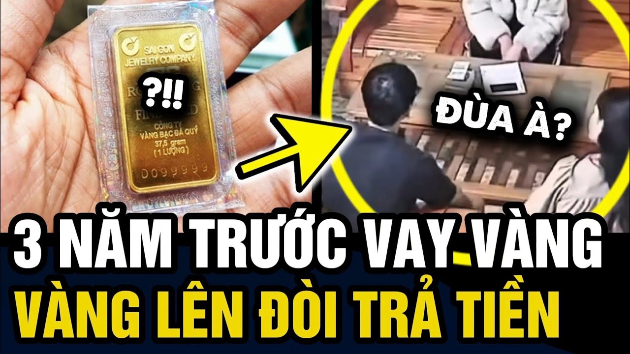 3 năm trước VAY 1 CÂY VÀNG bán 50 triệu mua đất, nay vợ chồng tìm đến ĐÒI TRẢ 50 TRIỆU | Tin 3 Phút