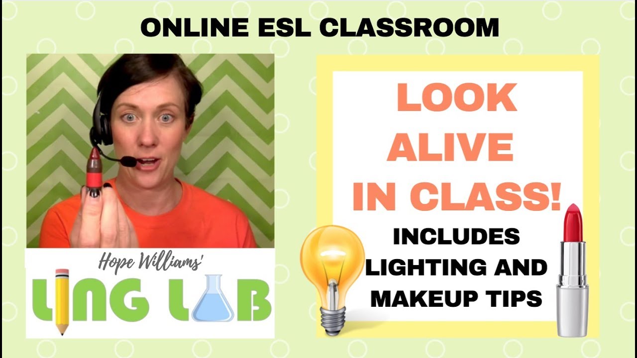 VIPKID: Looking alive in class! Tips on lighting, makeup, and webcam!
