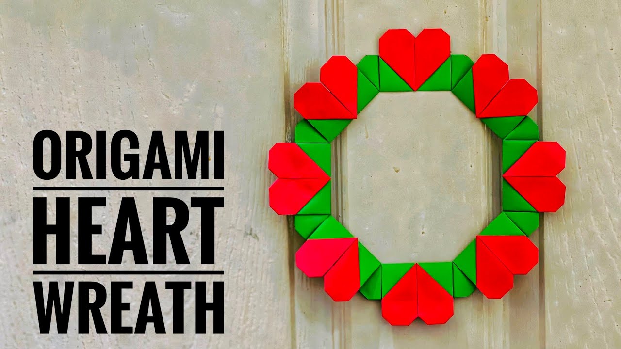 Origami Heart Wreath | Origami Christmas Wreath 