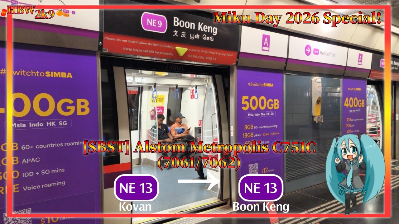 [SBST] Alstom Metropolis C751C (7061/7062) NE13 Kovan → NE9 Boon Keng (Miku Day 2026 Special)