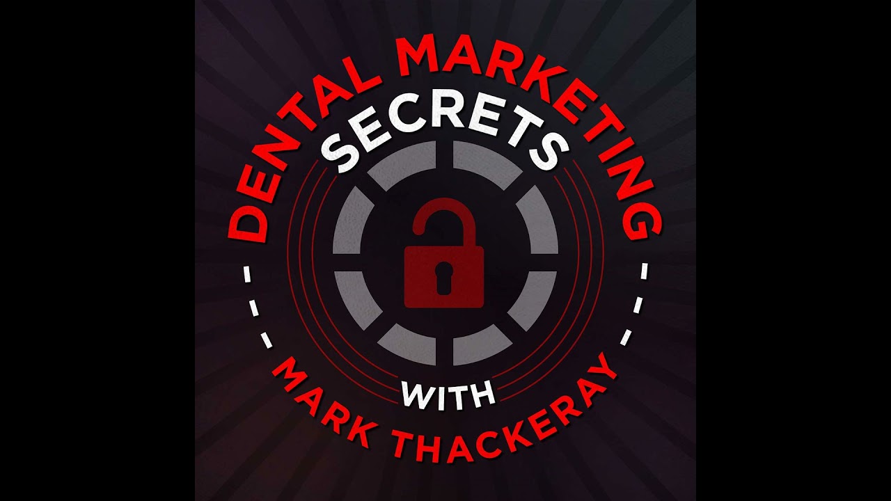 #01: Introduction to The Dental Marketing Secrets Podcast