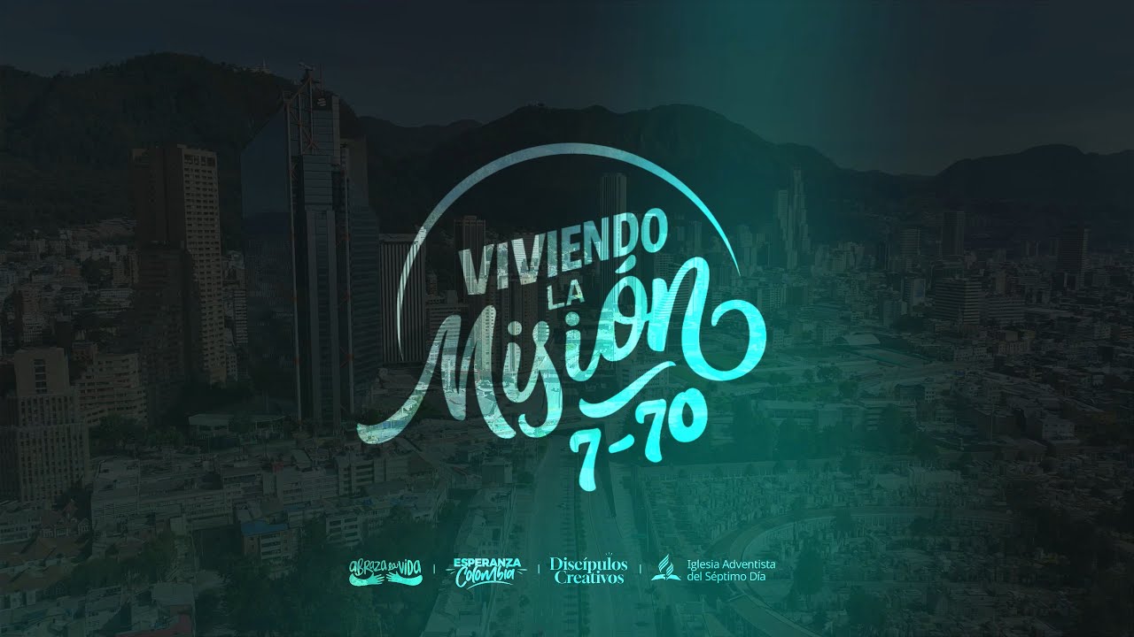 Viviendo la Misión | Iglesia Adventista | 2025