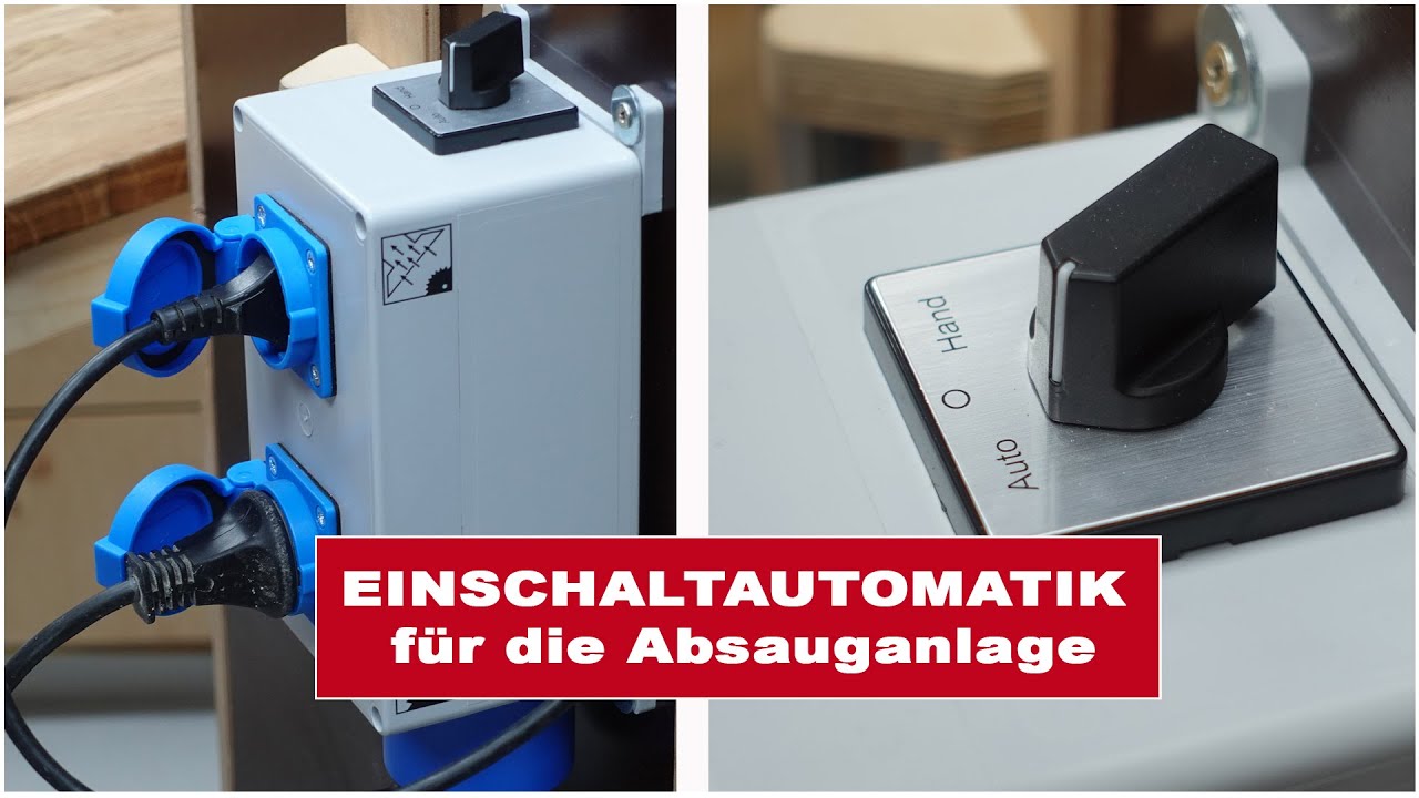 EINSCHALTAUTOMATIK für die Werkstatt. Bequemes Absaugen der Maschinen.