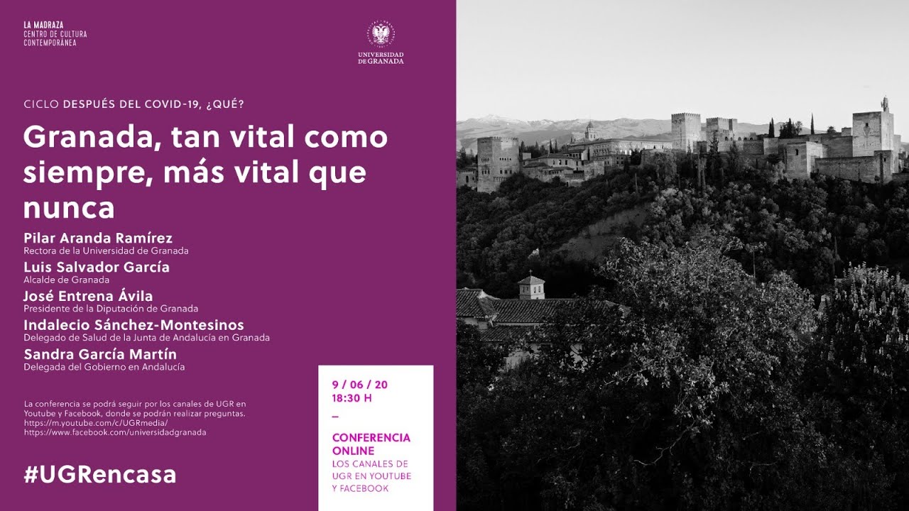 Después del COVID-19, ¿qué? #10: Granada, tan vital como siempre, más vital que nunca