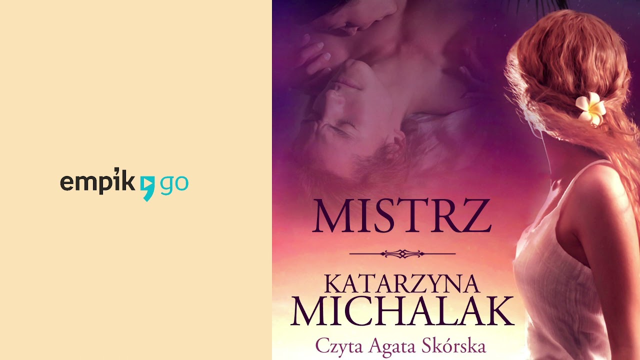 Katarzyna Michalak. Mistrz. Audiobook PL