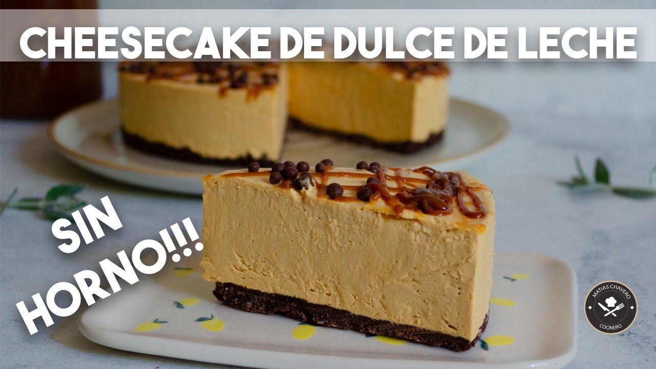 CHEESECAKE DE DULCE DE LECHE SIN HORNO!!!