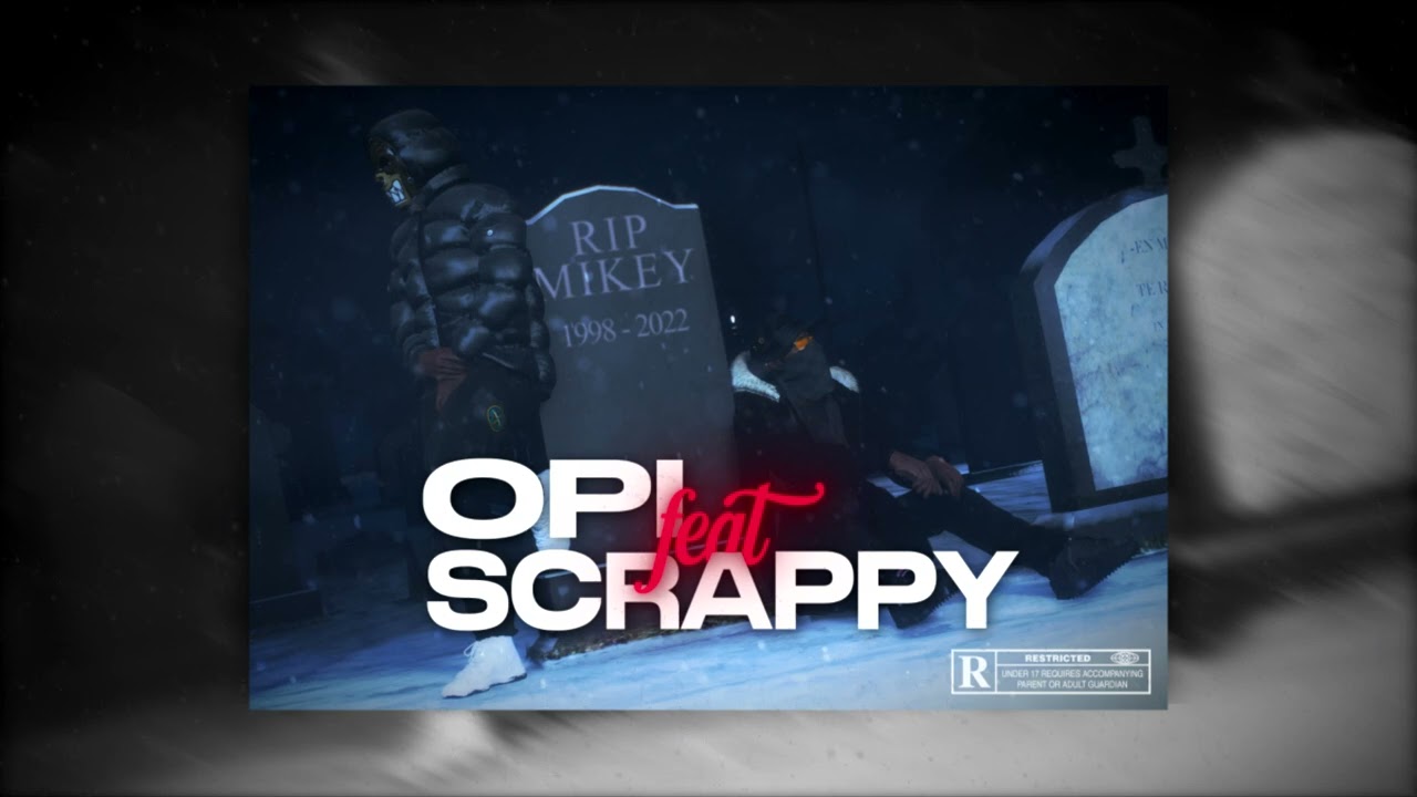 [FLASHBACK] Scrappy X Opi - RIP Mikey