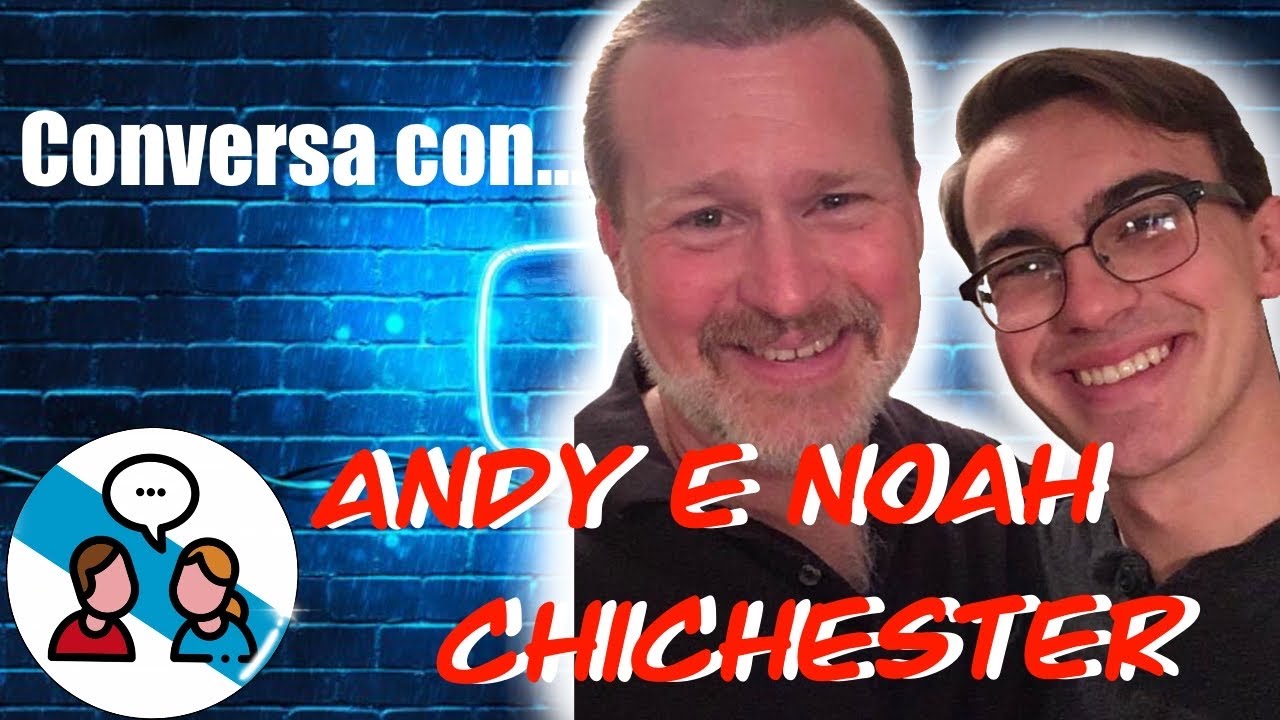 Andy e Noa, pai e fillo, americanos e galegofalantes INEDITO - Conversa cos Chichester (573) | ALt20