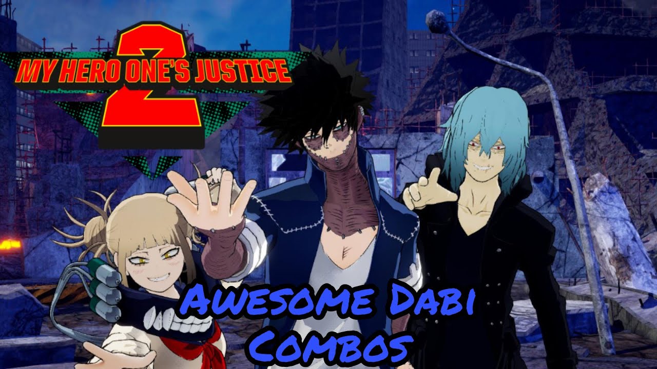 My Hero One's justice 2 - Awesome Dabi combos