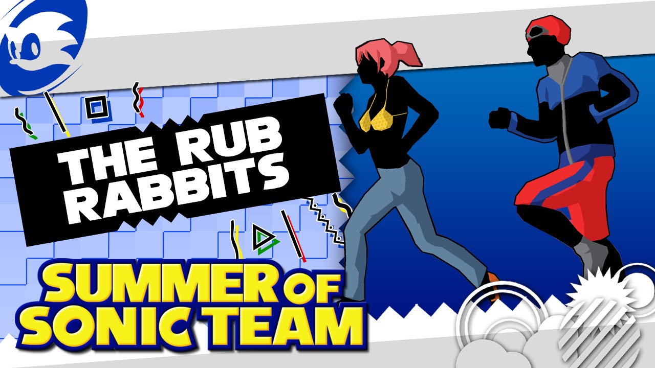 The Rub Rabbits | SUMMER OF SONIC TEAM