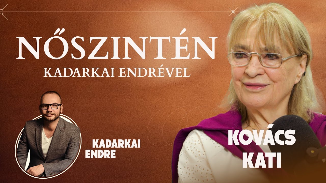 Kovács Kati - NŐSZINTÉN Kadarkai Endrével