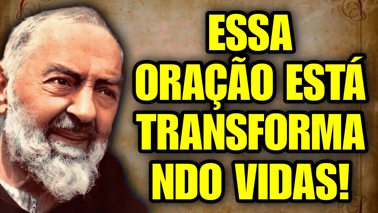 PADRE PIO REVELOU: ESSA ORAÇÃO MUDA TUDO EM 1 MINUTO!