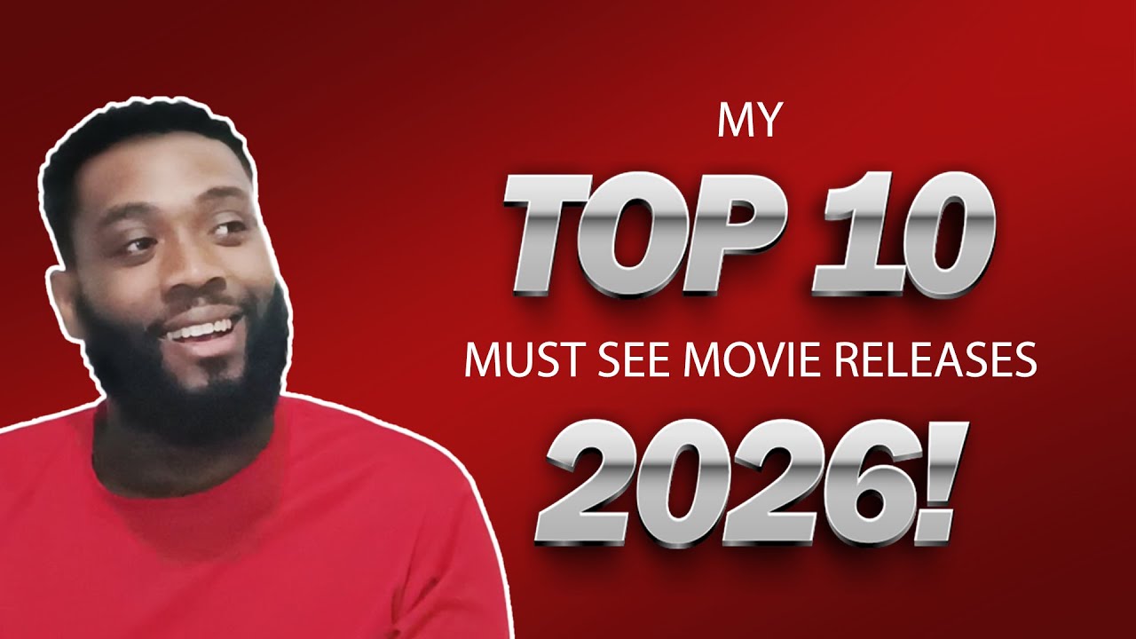 Top 10 Anticipated Movies of 2026