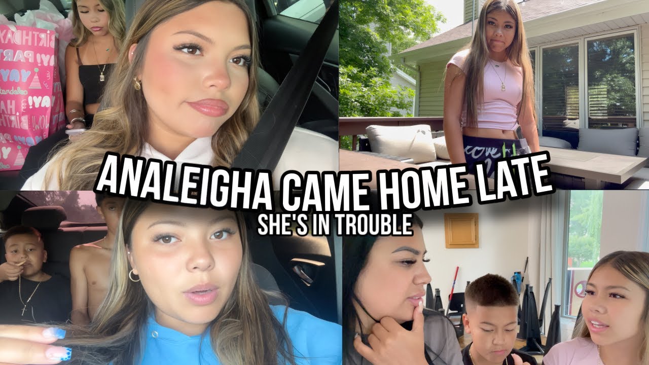 Analeigha Stayed Out Too Late + We Had A Bad Strom