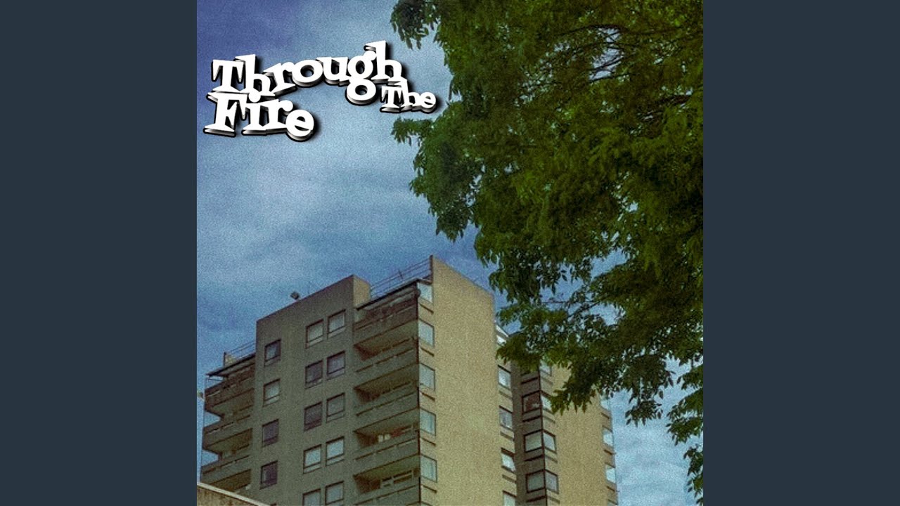 Through the Fire