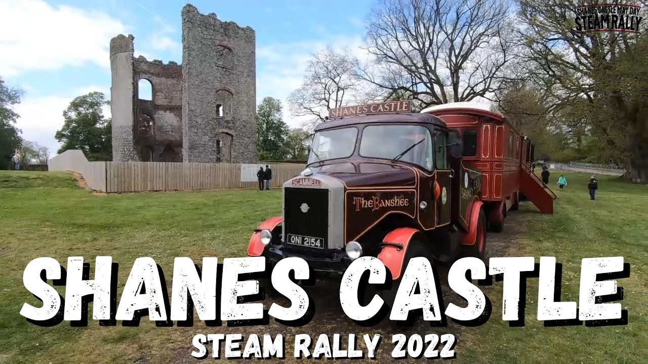 Shanes Castle Steam Rally 2022 | County Antrim 🇬🇧