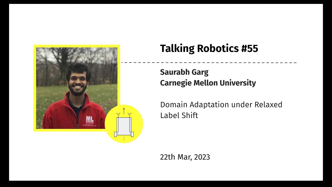 Saurabh Garg - Domain Adaptation under Relaxed Label Shift