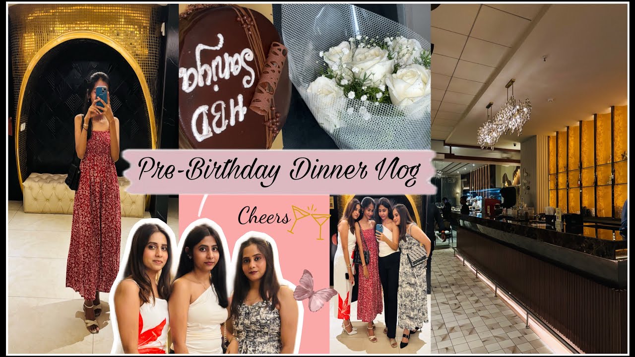 My Sister's Pre-Birthday Dinner!🥂✨I Sisterhood Vlog