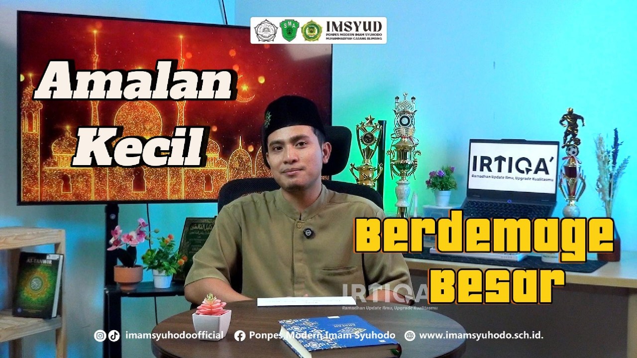 Amalan Kecil berDamage besar | Ust. Abdul Sholeh, Lc.