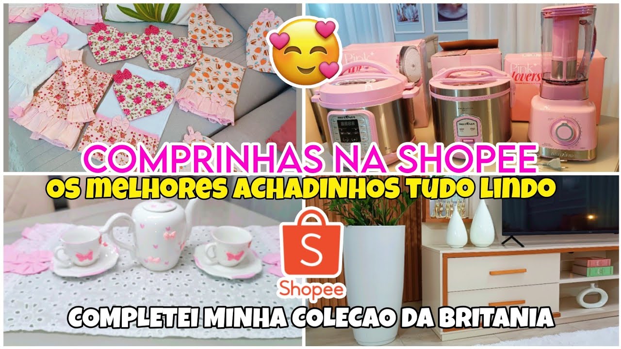 COMPRINHAS NA SHOPEE 🥹💗 OS MELHORES ACHADINHOS/ COMPLETEI MINHA COLEÇÃO BRITÂNIA #shopee 