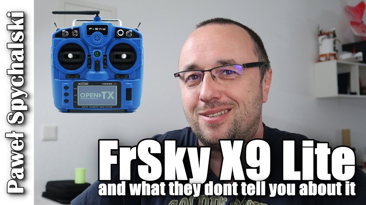 FrSky X9 Lite radio and what they don't tell you about it